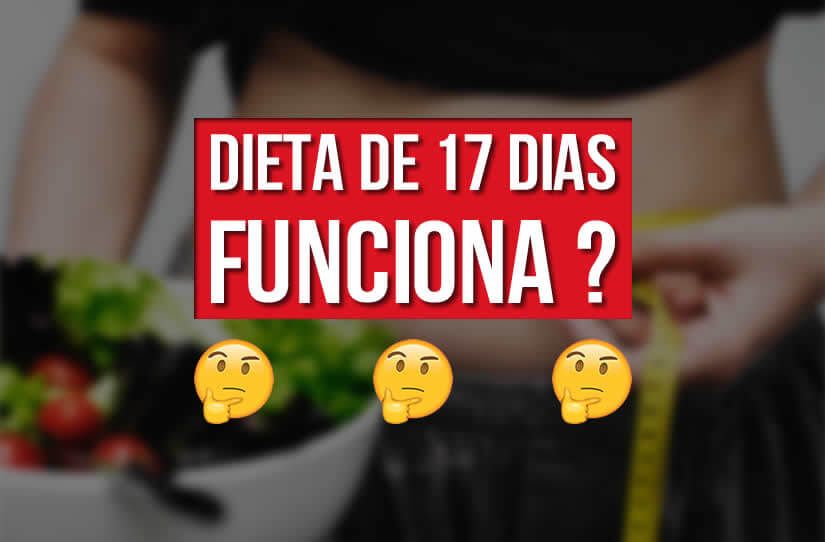 dieta para emagrecer barata - Dieta de 17 dias funciona?