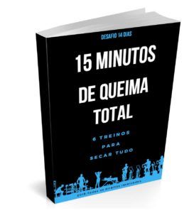 15 minutos de queima total